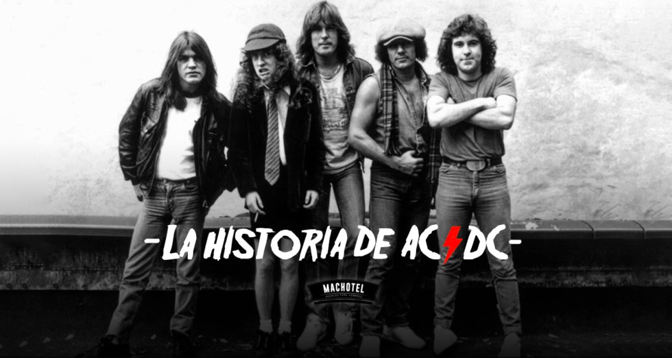 La historia de AC/DC: Desde sus inicios hasta la actualidad - Machotel.pe