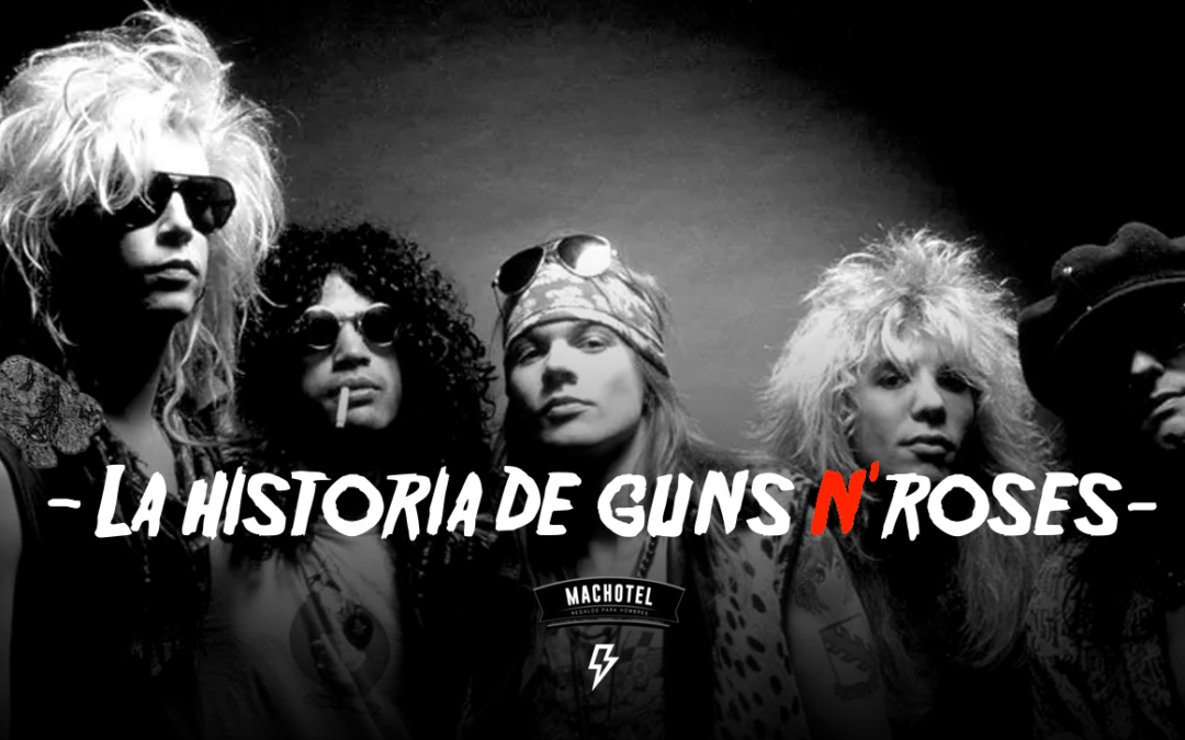 Guns N’ Roses: El auge, la caída y el renacimiento de una leyenda del rock